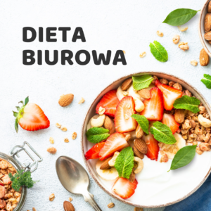 Dieta Biurowa | gotowy plan